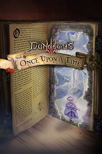 dungeons 3. once upon a time. дополнение [pc
